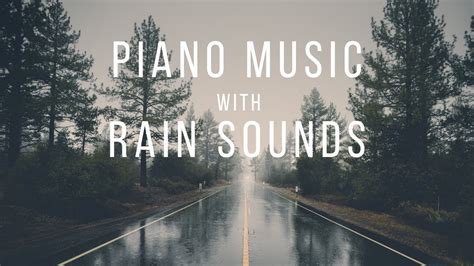 rain and piano music|relaxing rain music for sleep.